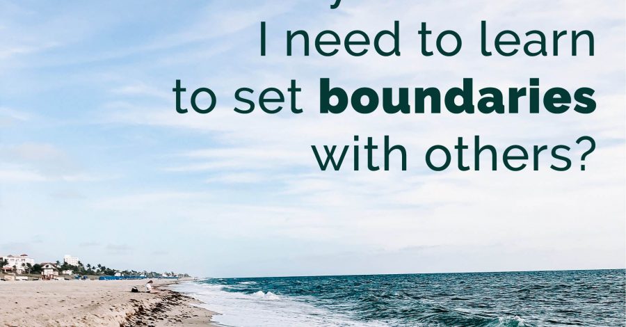 SETTING BOUNDARIES ON THE WAY TO PARADISE – THURSDAY THOUGHT