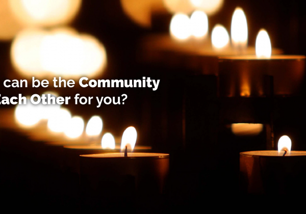 HELP GETTING THROUGH THE HOLIDAYS – The Community For  Each Other – Thursday Thought