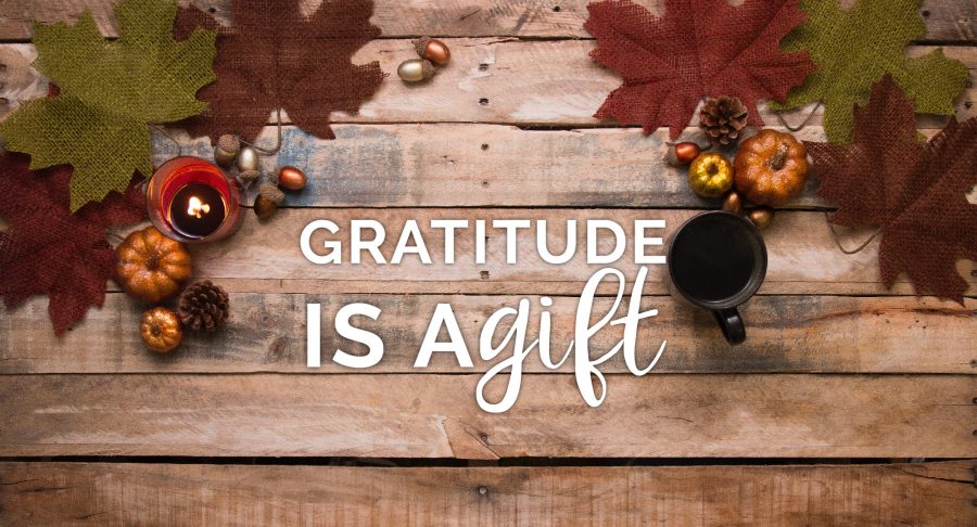 Gratitude is a Gift
