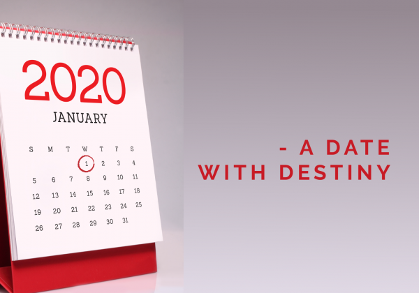 January 1st – A Date with Destiny – Thursday Thought