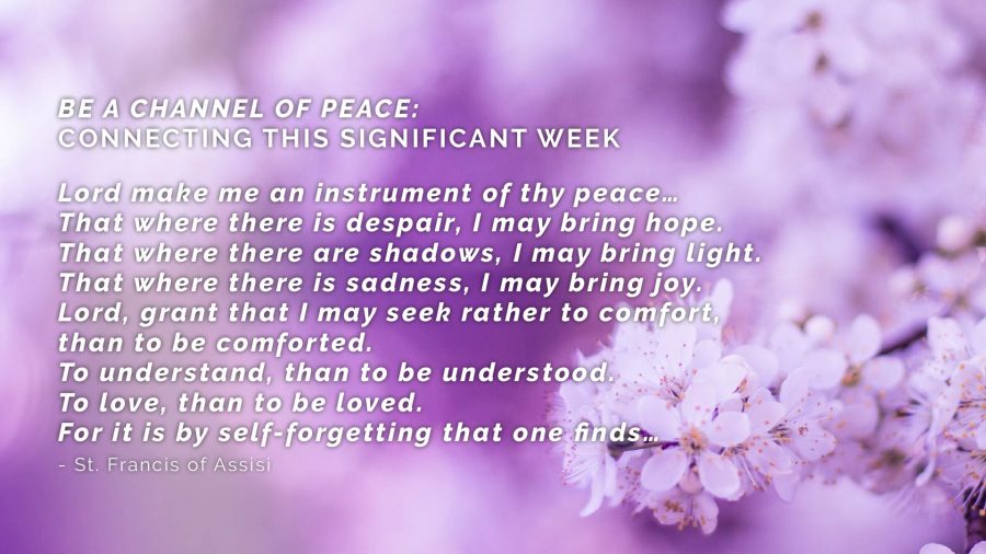 BE A CHANNEL OF PEACE:  CONNECTING THIS SIGNIFICANT WEEK – THURSDAY THOUGHT