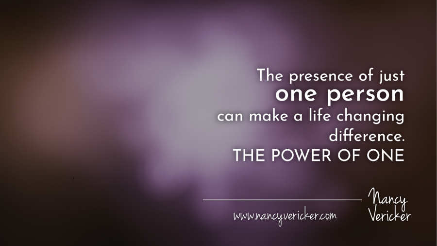 THE POWER OF ONE : Hope and Help Are Always Available