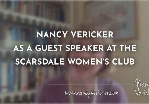NANCY VERICKER AS A GUEST SPEAKER AT THE SCARSDALE WOMEN’S CLUB