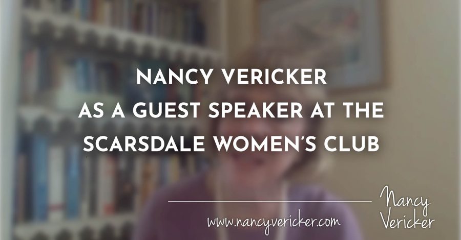 NANCY VERICKER AS A GUEST SPEAKER AT THE SCARSDALE WOMEN’S CLUB