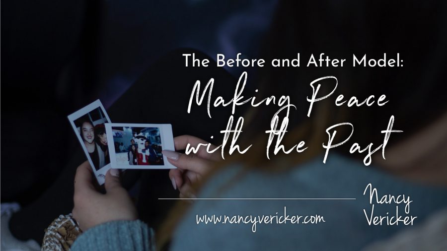 The Before and After Model: Making Peace with the Past