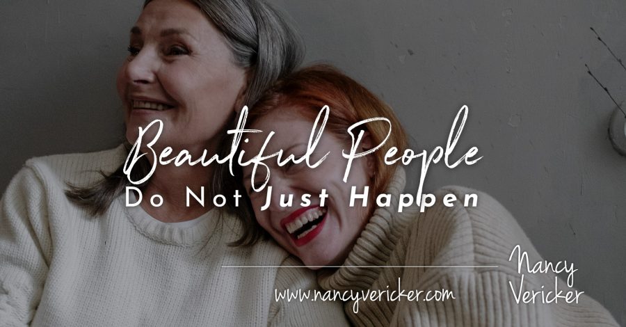 Beautiful People Do Not Just Happen