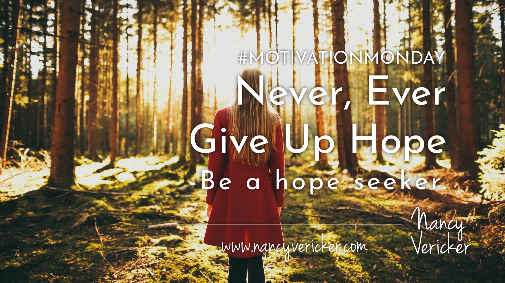 Never, Ever Give Up Hope – Nancy Vericker