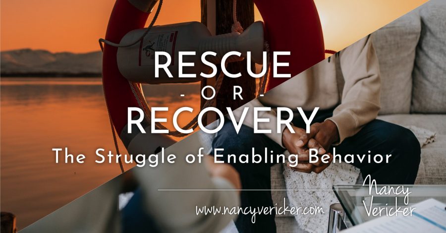 Rescue Or Recovery: The Struggle of Enabling Behavior