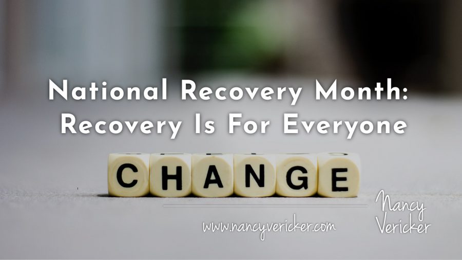 National Recovery Month: Recovery Is For Everyone