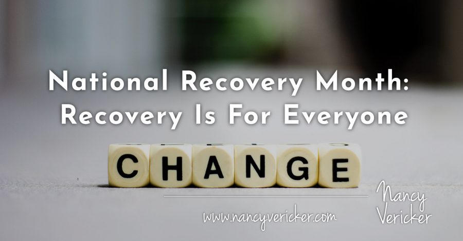 National Recovery Month: Recovery Is For Everyone