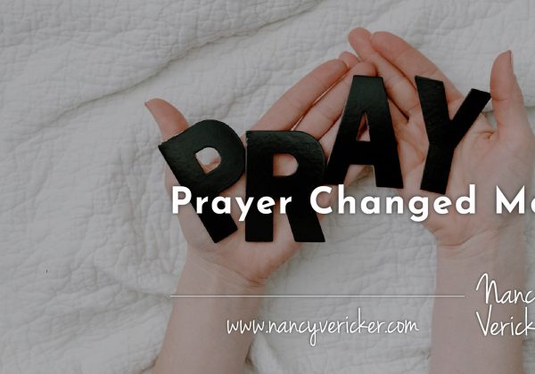 Prayer Changed Me