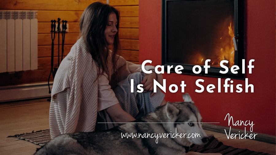Care of Self Is Not Selfish