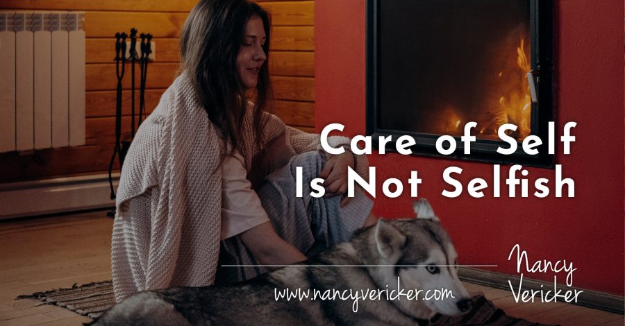 Care of Self Is Not Selfish