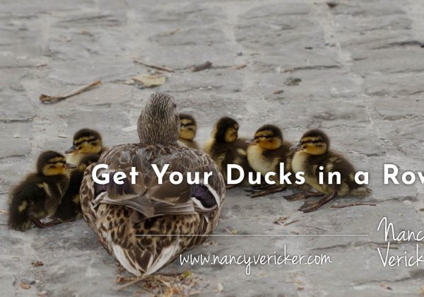 Get Your Ducks in a Row