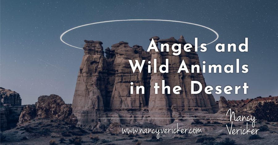 Angels and Wild Animals in the Desert